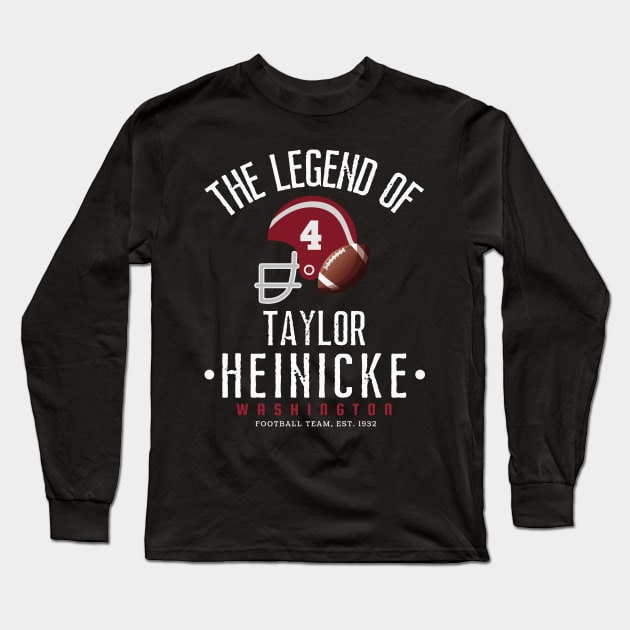 Washington's-Team-The-Legend-of-Taylor-Heinicke Long Sleeve T-Shirt by Prossori